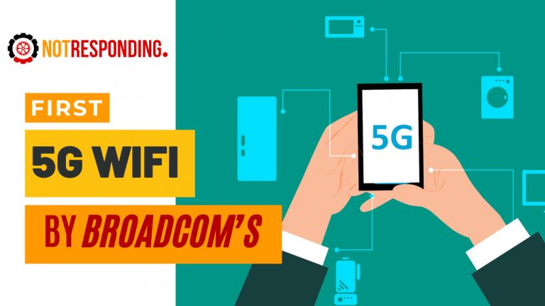 Broadcom first 5G Wifi
