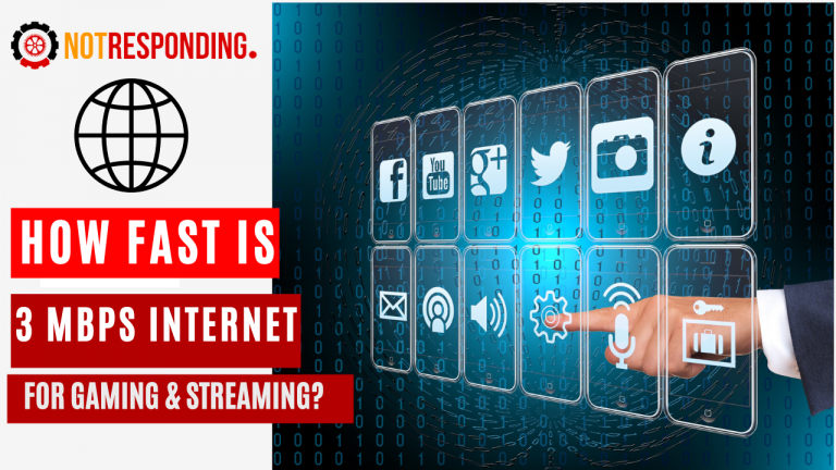 How Fast Is 3 Mbps Internet For Gaming & Streaming?