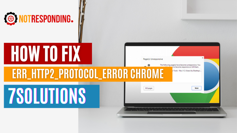 how to fix err http2 protocol error chrome