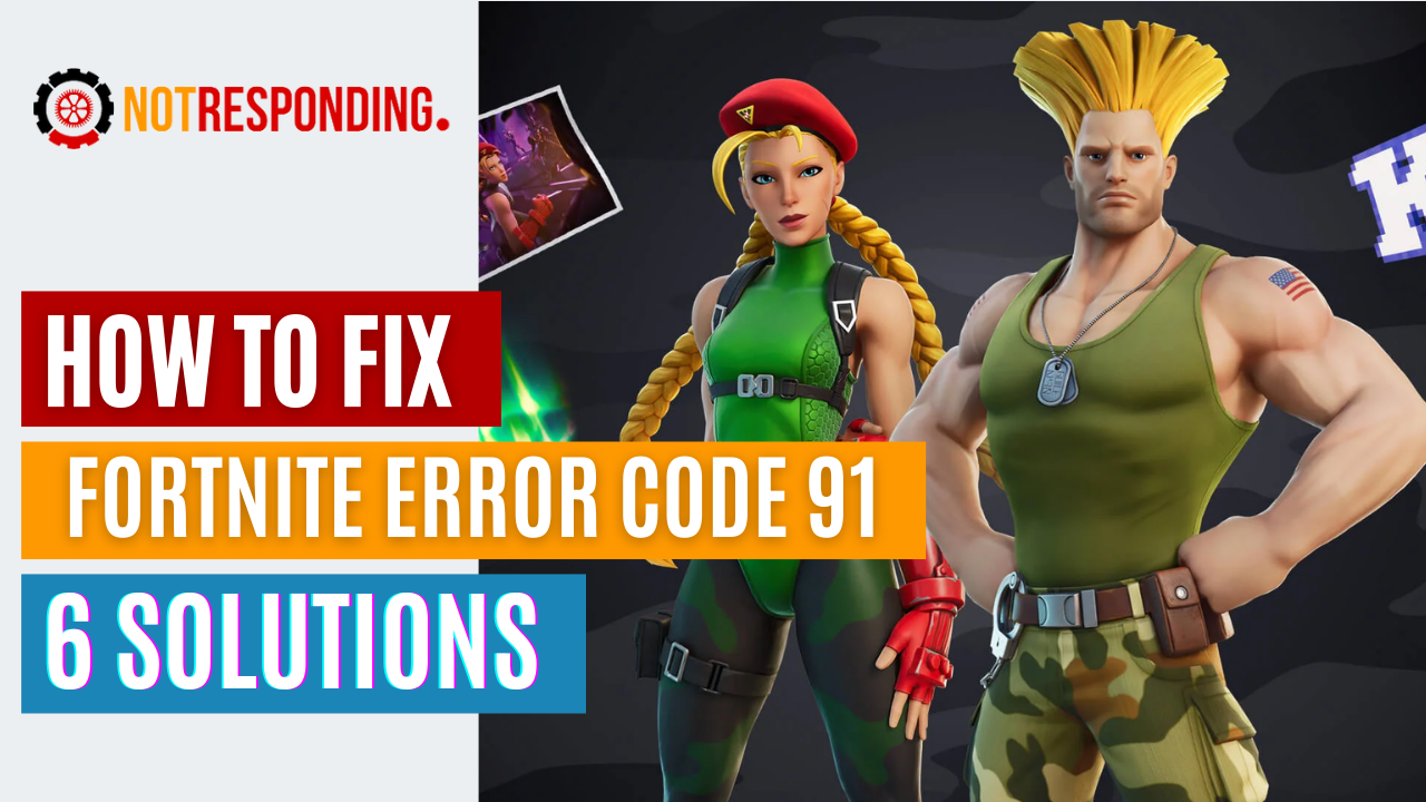 how to fix fortnite error code 91