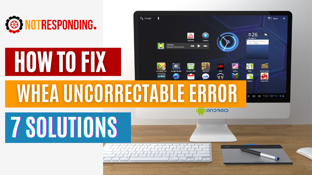 How To Fix WHEA Uncorrectable Error Overclock? [7 Solutions]