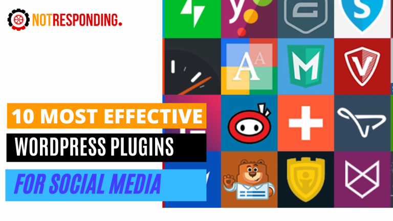 10 Most Effective WordPress Plugins for Social Media