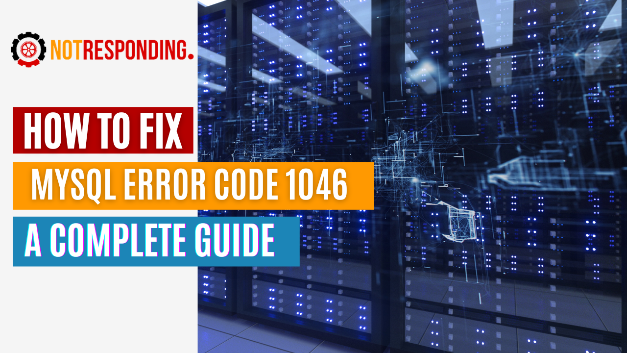 How To Fix Mysql Error Code 1046?
