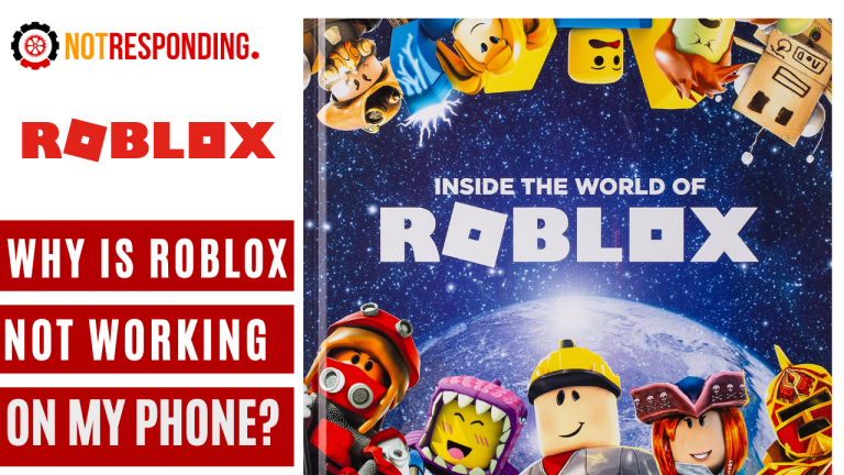 Why Is Roblox Not Working On My Phone?